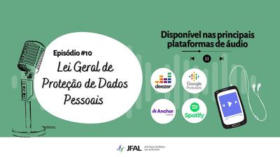 Imagem: Lei Geral de Proteção de Dados Pessoais é o tema do podcast #Fala JFAL desta terça