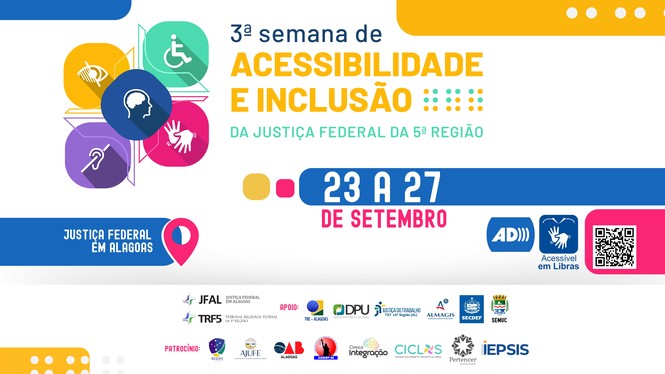 3ª Semana de Acessibilidade e Inclusão da Justiça Federal será realizada de 23 a 27 de setembro