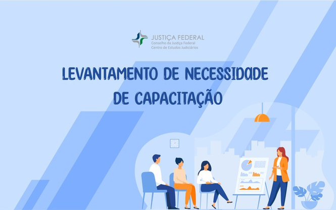 CJF inicia levantamento de necessidades de capacitação