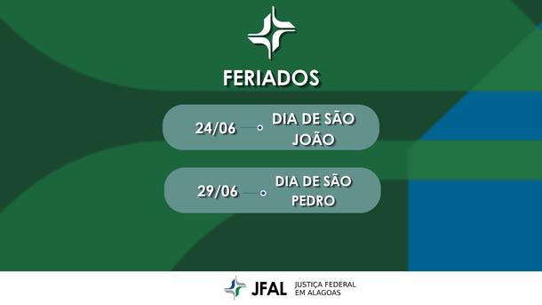 Imagem: Horário de funcionamento da Justiça Federal em Alagoas será alterado devido aos feriados juninos.